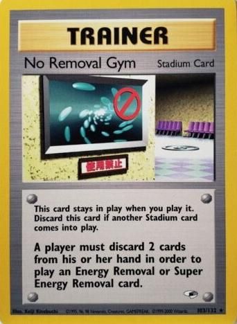 No Removal Gym Gym Heroes 103/132