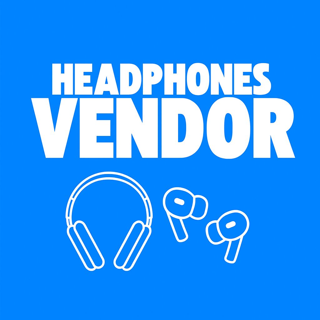 Headphones Vendor