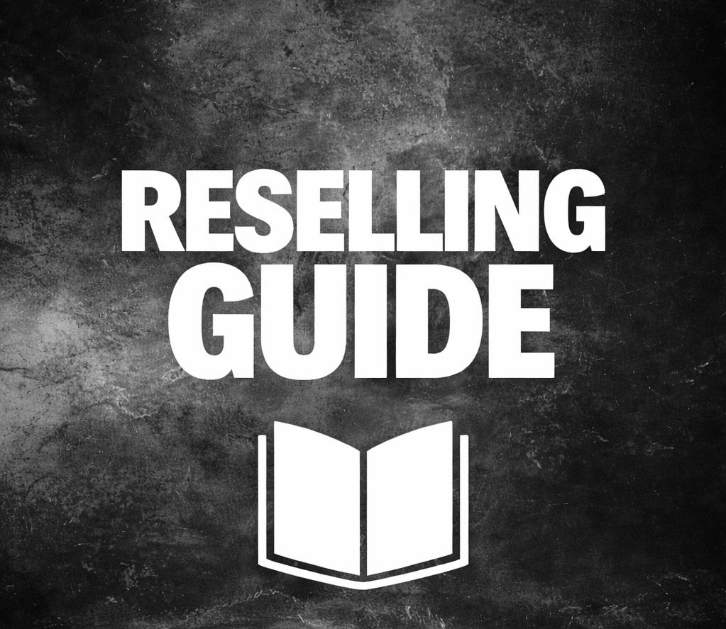 RESELLING GUIDE