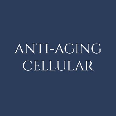 Anti-Aging Cellular