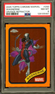 Topps Chrome Marvel 2025 - Wagnerine Orange Refractor 5/25 #200 - PSA 8