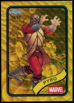 Topps Chrome Marvel 2025 - Pyro 8/50 Gold Wave #66