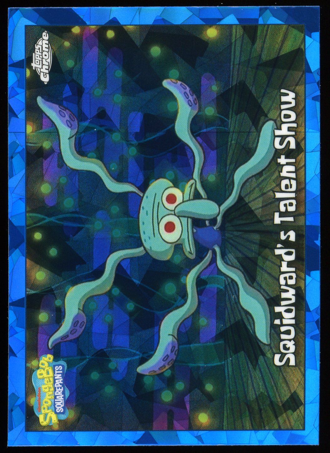 Topps Chrome SpongeBob Squarepants 2025 - Squidward’s Talent Show Sapphire #184