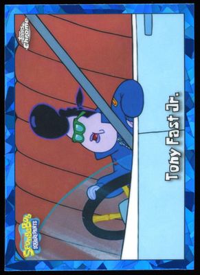 Topps Chrome SpongeBob SquarePants 2025 - Tony Fast Jr. Sapphire #153
