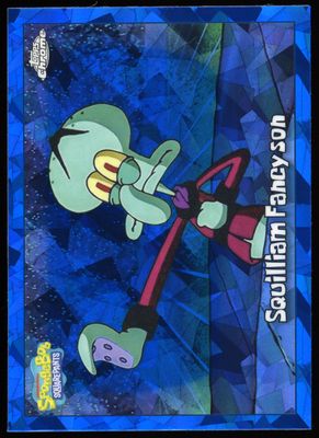 Topps Chrome SpongeBob SquarePants 2025 - Squilliam Fancy Son Sapphire #13
