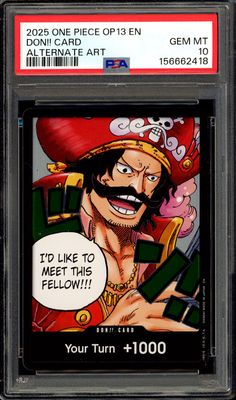 One Piece Carrying On His Will 2025 - Don!! Card #OP13- PSA 10
