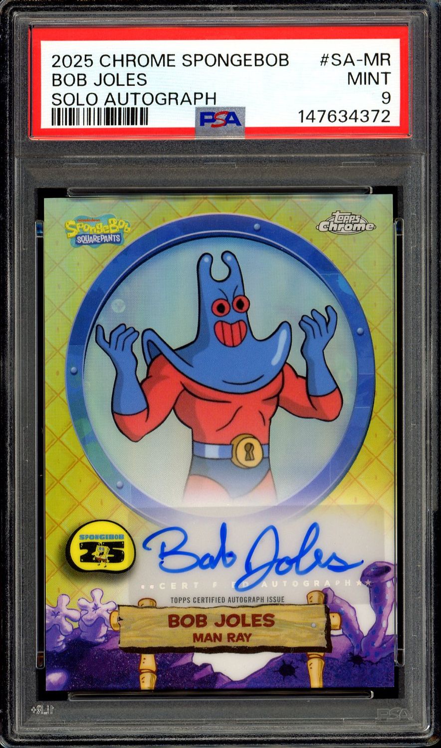 Topps Chrome SpongeBob SquarePants 2025 Solo Autograph - Bob Joles/Man Ray #SA-MR - PSA 9