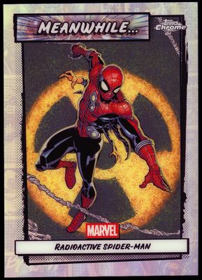 Topps Chrome Marvel 2026 Meanwhile - Radioactive Spider-Man #MW-02