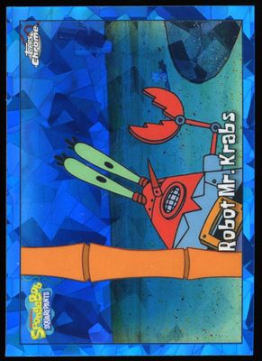 Topps Chrome SpongeBob SquarePants 2025 - Robot Mr. Krabs Sapphire #96