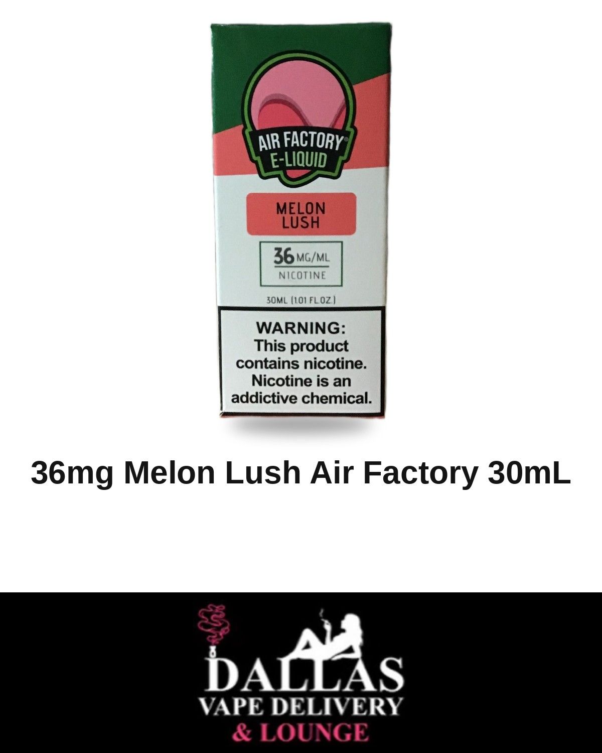 36mg Melon Lush Air Factory 30mL