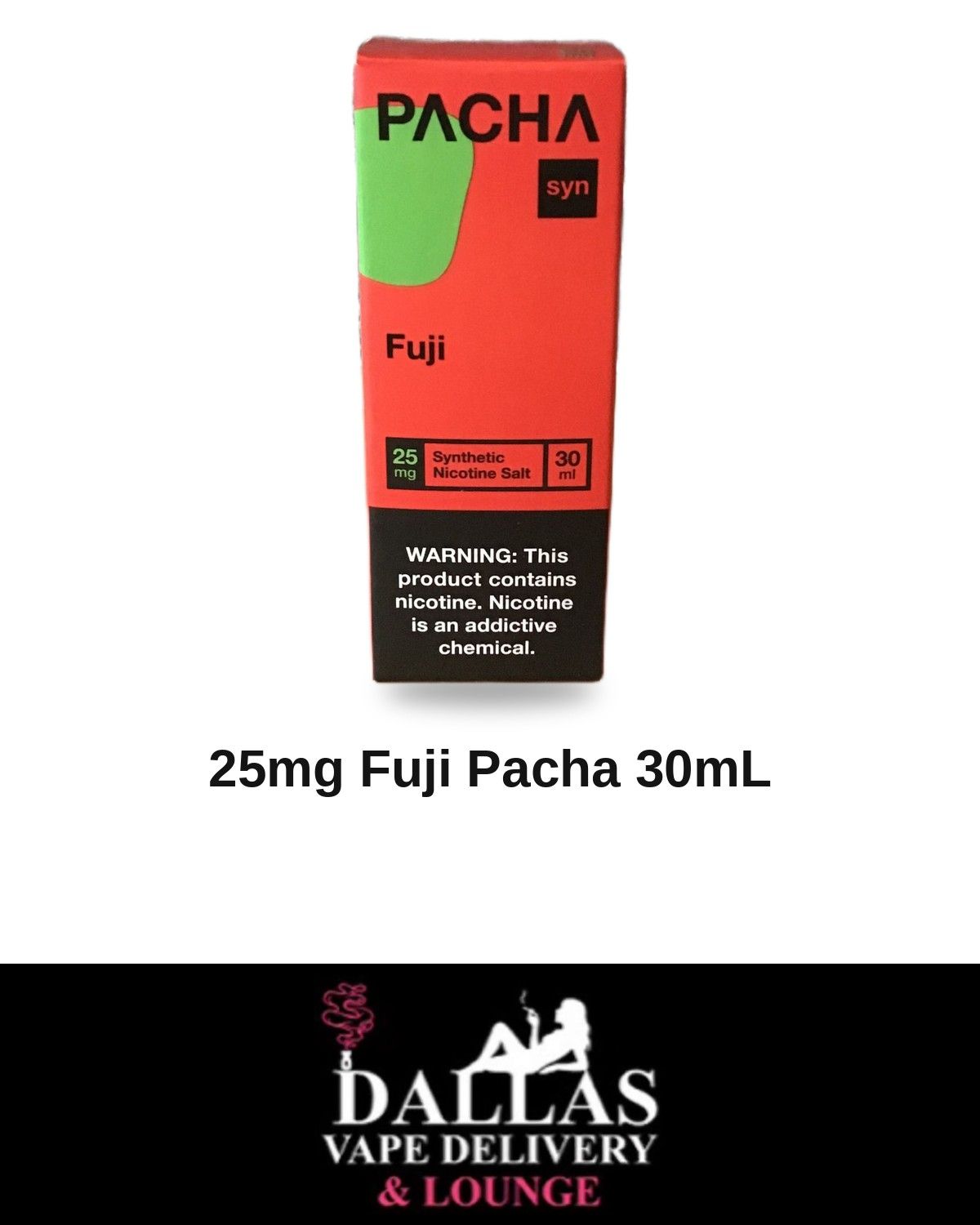 25mg Fuji Pacha 30mL