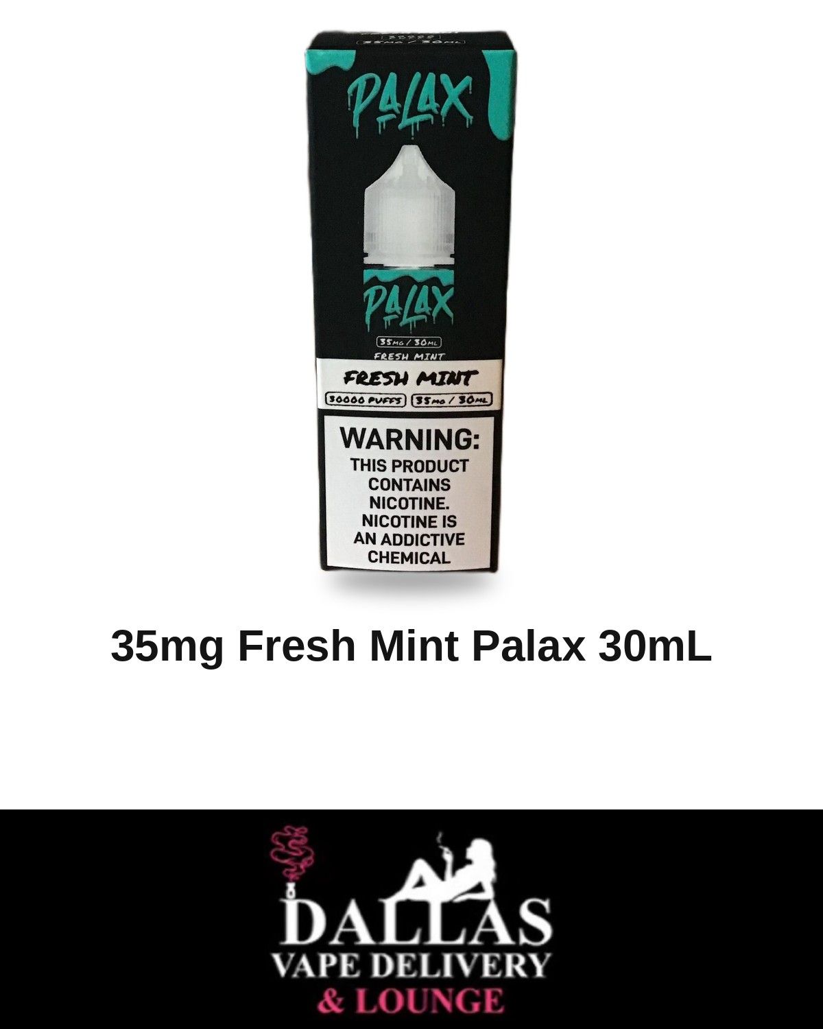 35mg Fresh Mint Palax 30mL 35mg Fresh Mint Palax 30mL