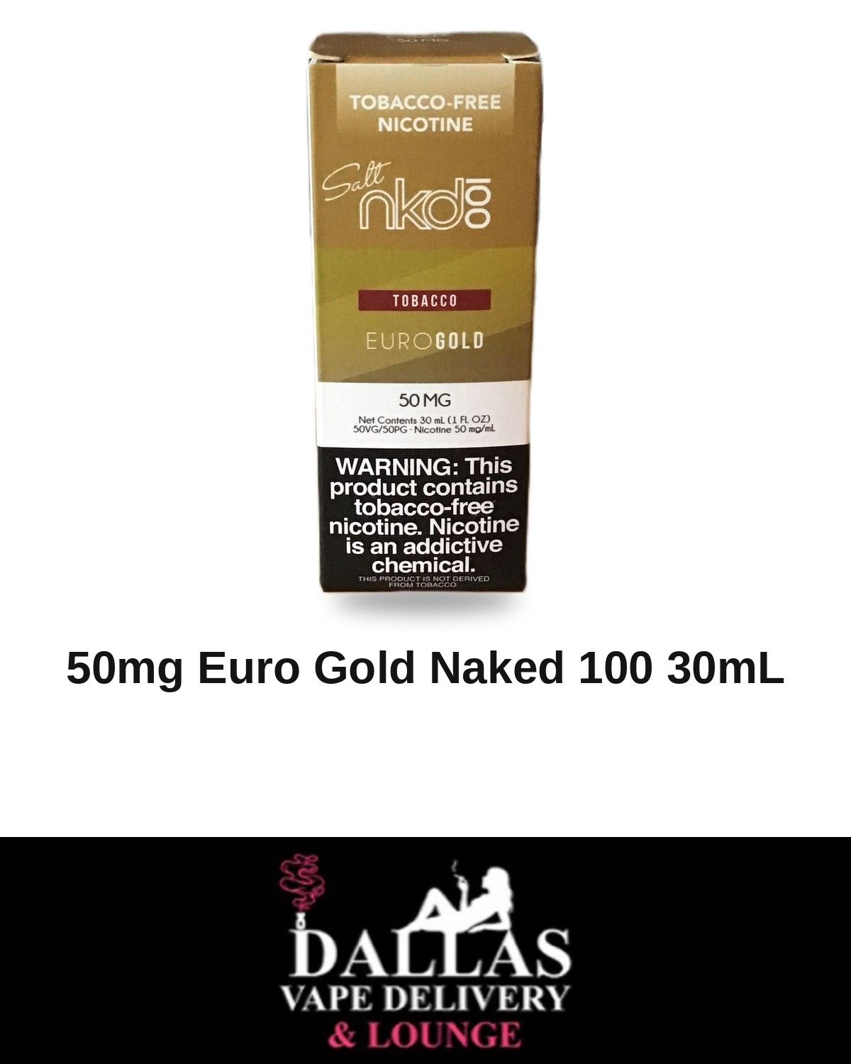 50mg Euro Gold Naked 100 30mL 50mg Euro Gold Naked 100 30mL