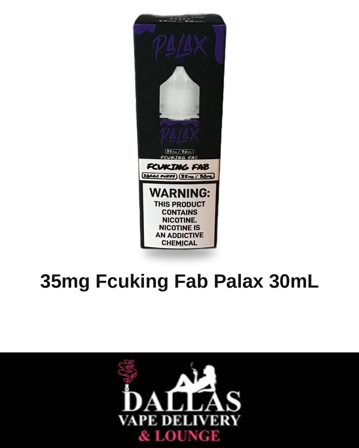 35mg Fcuking Fab Palax 30mL 35mg Fcuking Fab Palax 30mL