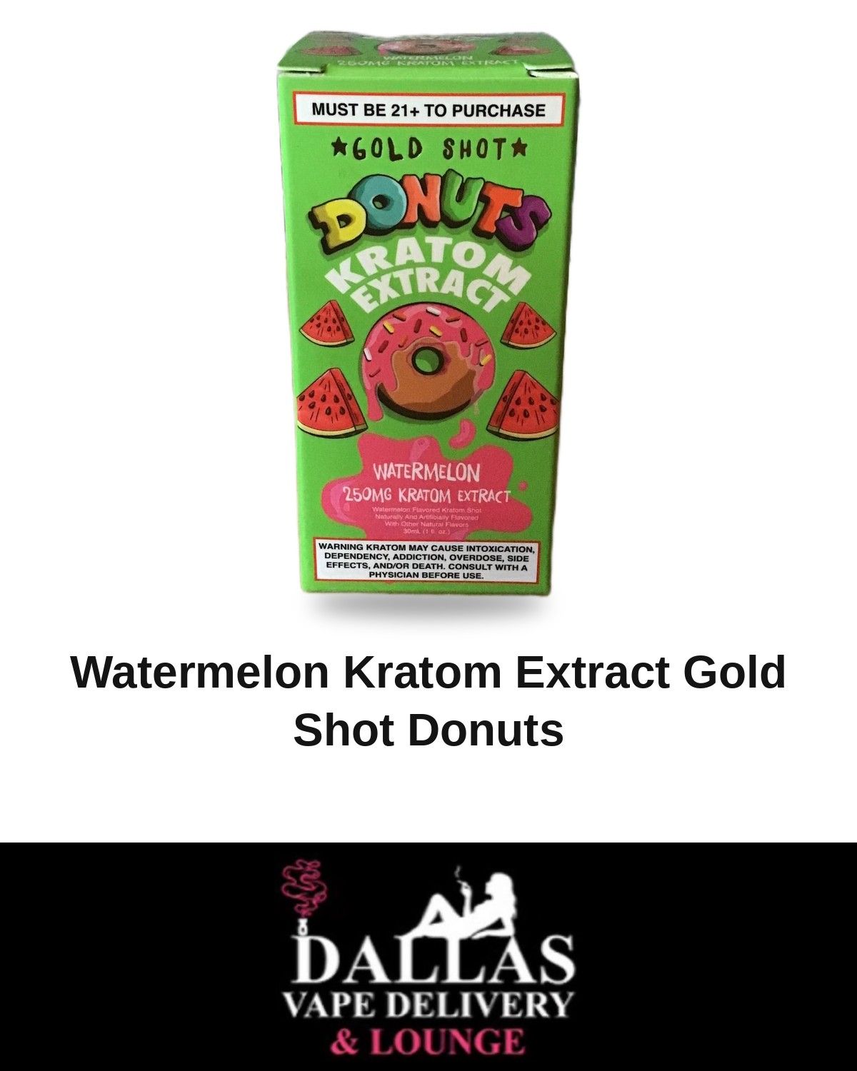 Watermelon Kratom Extract Gold Shot Donuts Watermelon Kratom Extract Gold Shot Donuts