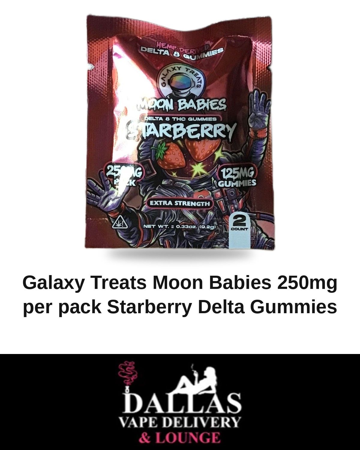 Galaxy Treats Moon Babies 250mg per pack Starberry Delta Gummies