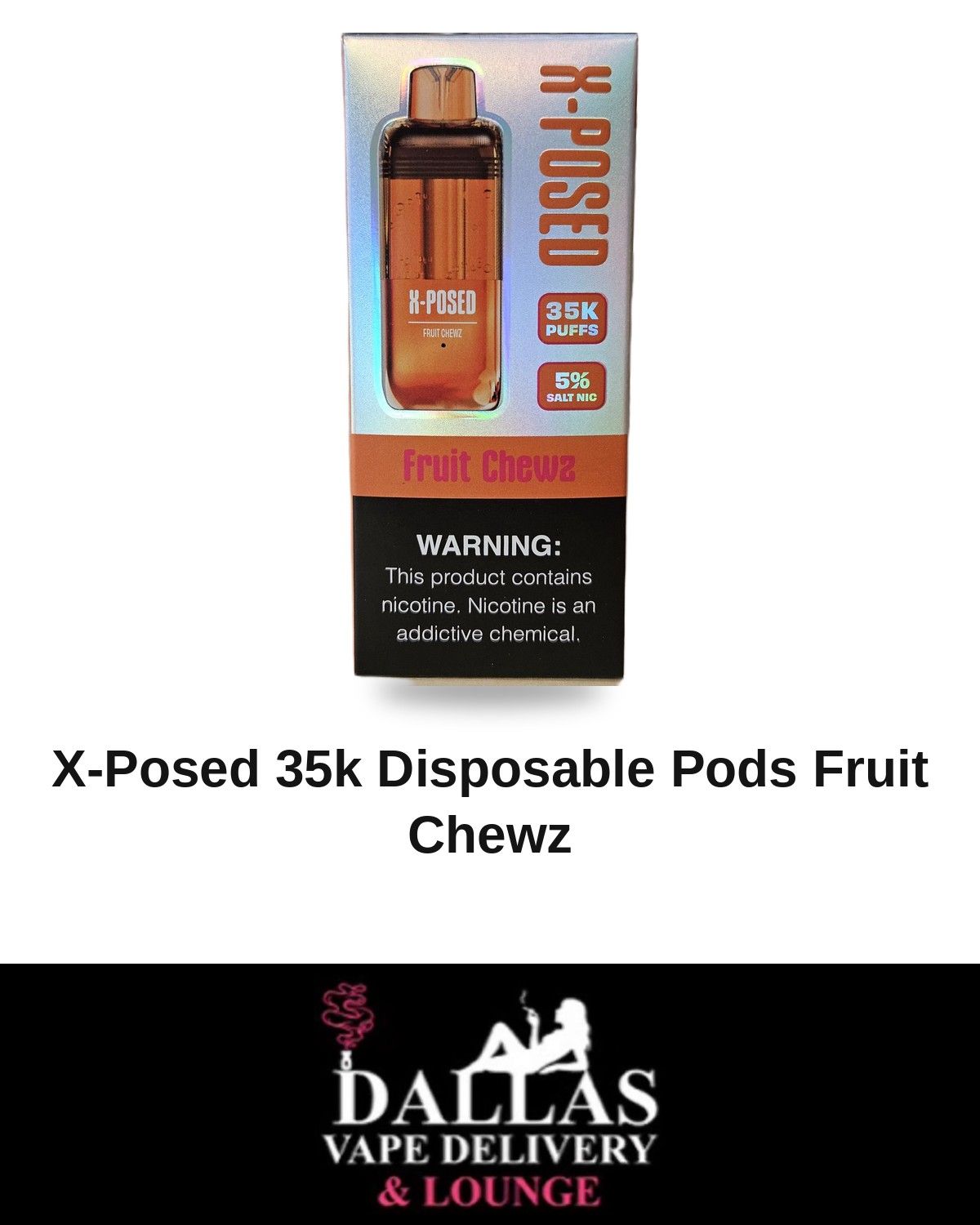 X-Posed 35k Disposable Pods Fruit Chewz