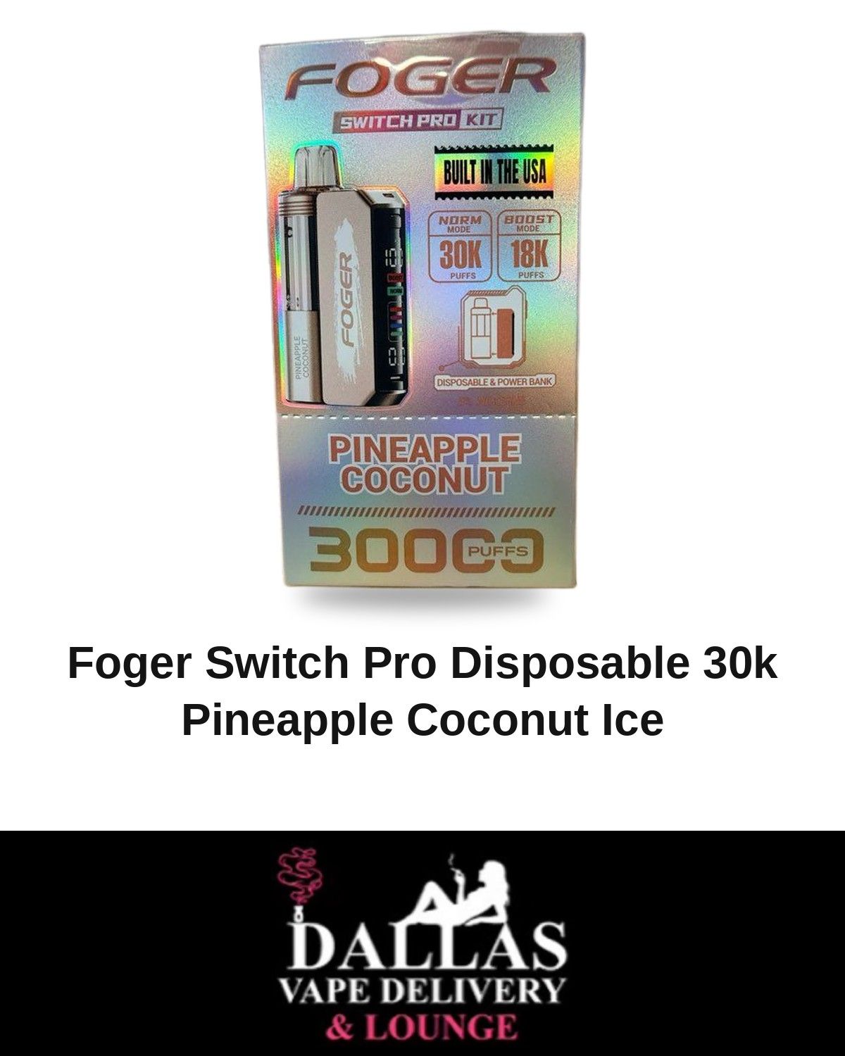 Foger Switch Pro Disposable 30k Pineapple Coconut Ice