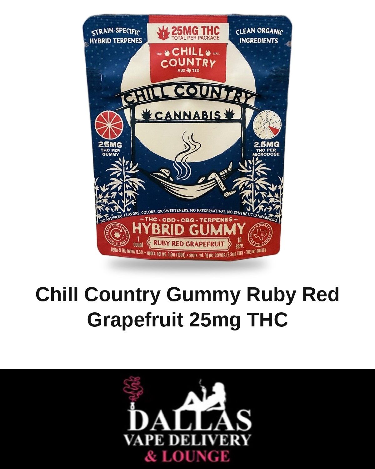 Chill Country Gummy Ruby Red Grapefruit 25mg THC Chill Country Gummy Ruby Red Grapefruit 25mg THC