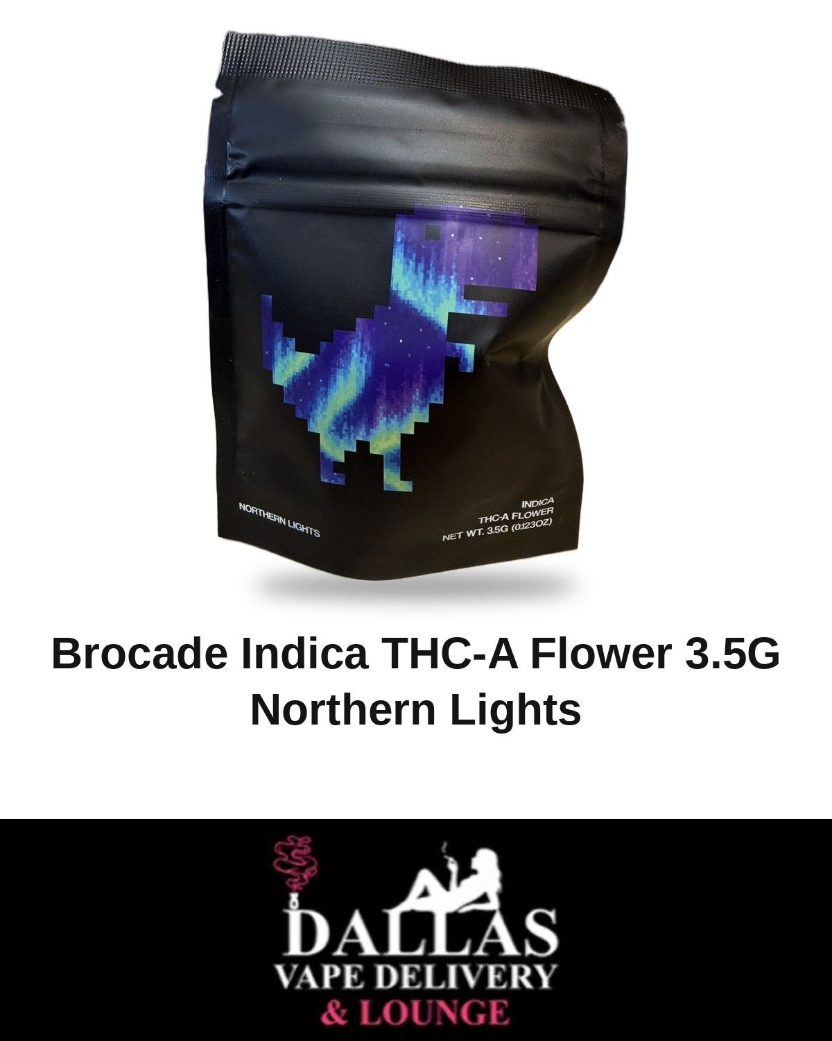 Brocade Indica THC-A Flower 3.5G Northern Lights