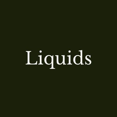 Liquids