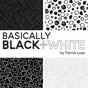 Basically Black &amp; White