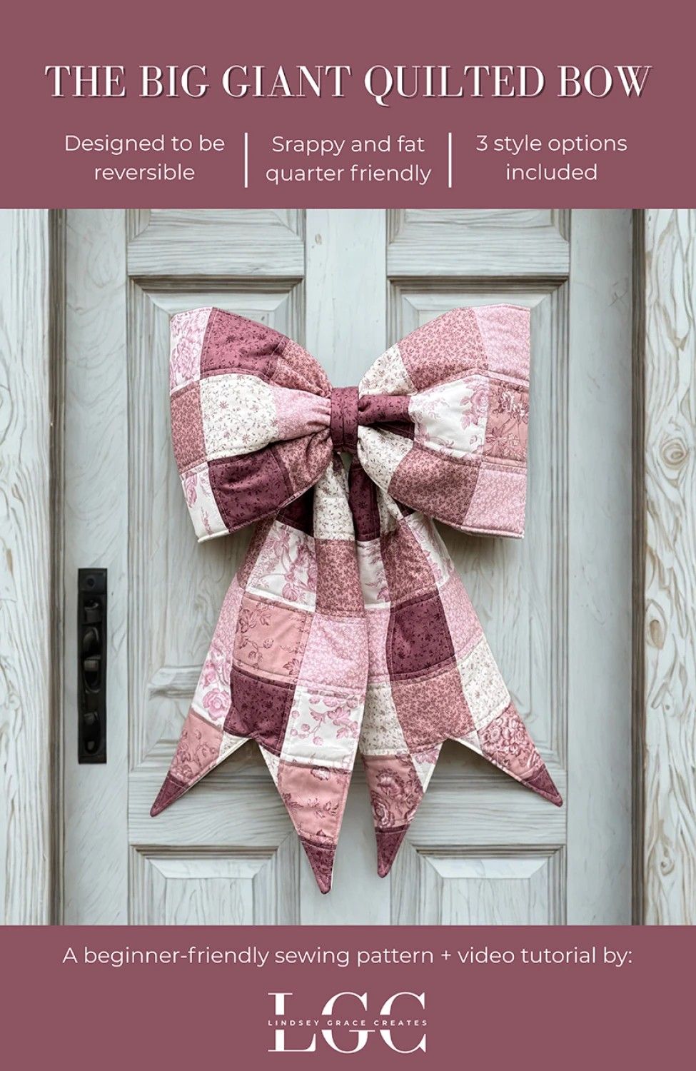 The Giant Quilted Bow Pattern