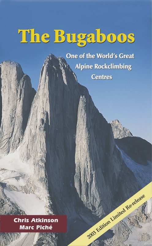 Bugaboos Climbing Guide. Canada