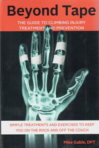 Beyond Tape. Climbing Injuries