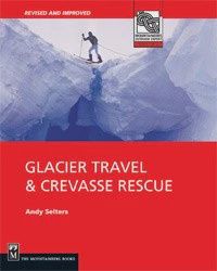 Glacier Travel &amp; Crevasse Rescue