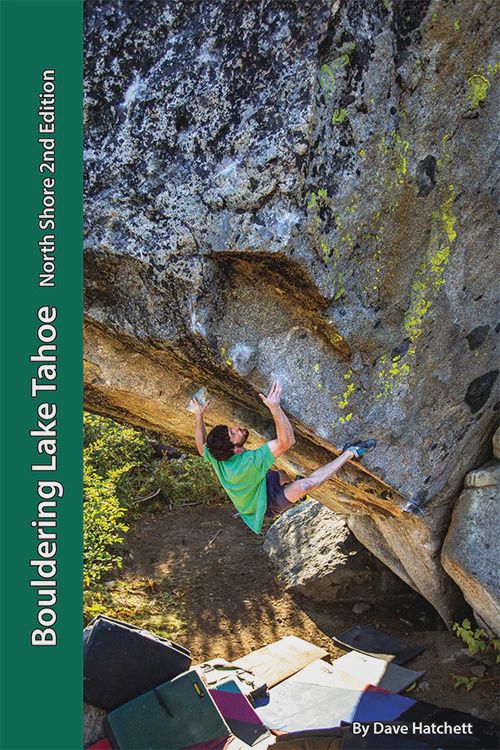 Lake Tahoe Bouldering - North Shore 2nd Edition