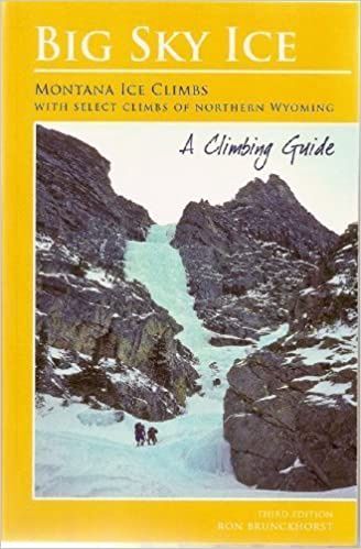 Montana Big Sky Ice &amp; N. Wyoming Select