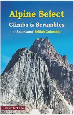 Alpine Select Climbs &amp; Scrambles of Southwest BC