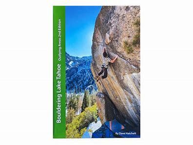 Lake Tahoe Bouldering, Outlying Areas 2nd Edition