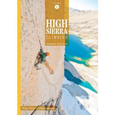 High Sierra Climbing Volume 1