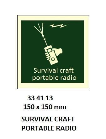 334113-SAFETY SIGN SURVIVAL CRAFT, PORTABLE RADIO 150X150MM (IMO)