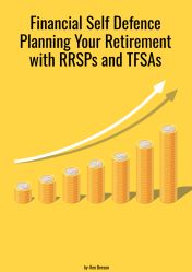 Planning Your Retirement with RRSPs and TFSAs