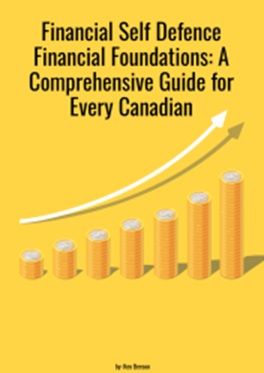 Financial Foundations: A Comprehensive Guide to Every Canadian