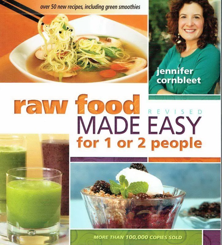 Raw Food Made Easy, Jennifer Cornbleet