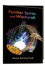 Familiar Spirits and Witchcraft