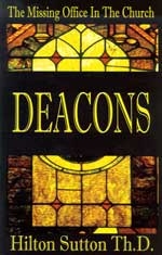 Deacons- The Missing Office in the Church