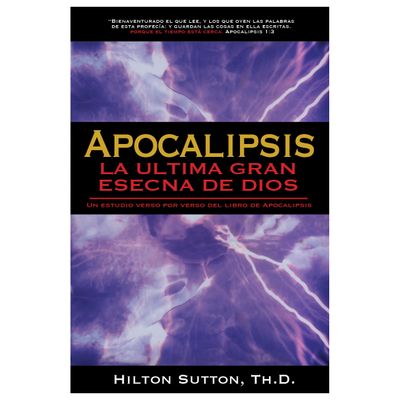 The Book Of Revelation Revealed (SPANISH)