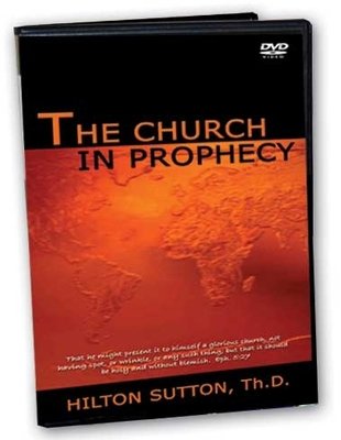The Church In Prophecy