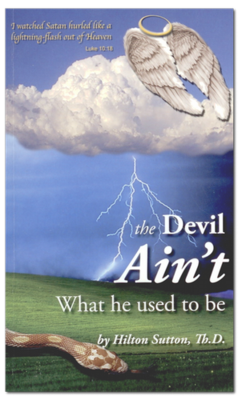 The Devil Ain't What He Used To Be!