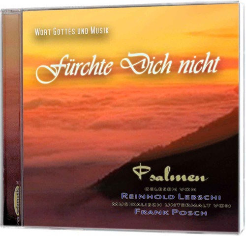 Fürchte Dich nicht - Psalmen &amp; Musik [CD]
