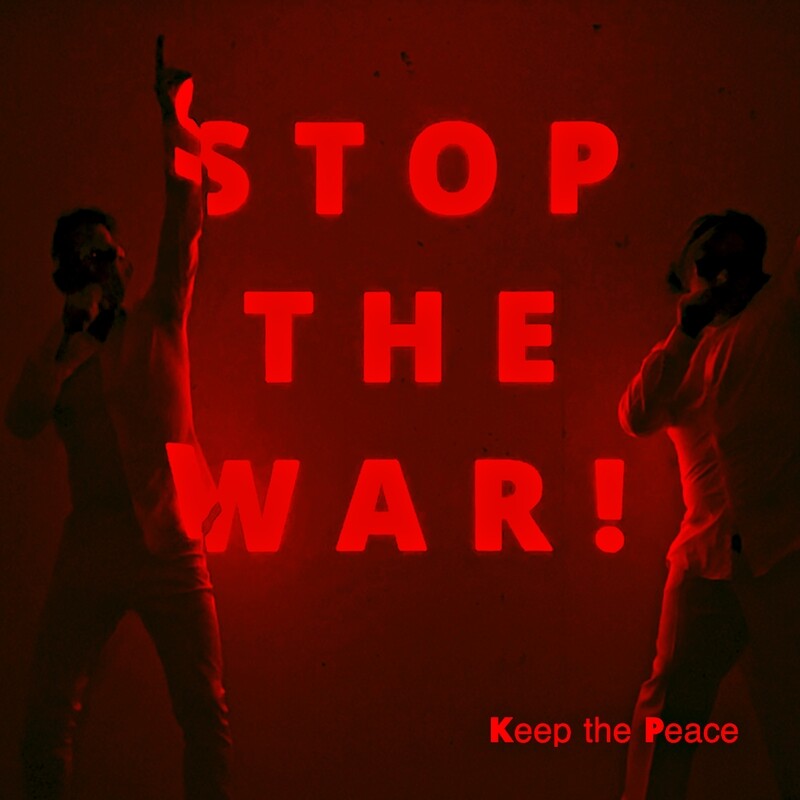 Stop the War - Song von Keep the Peace [Download]