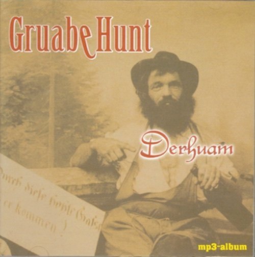 Derhuam von Gruabehunt [Download]