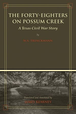 FORTY-EIGHTERS ON POSSUM CREEK - Paperback
