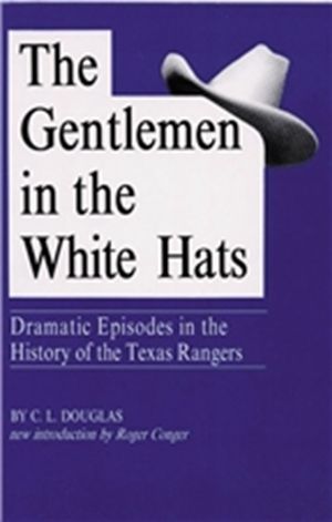 GENTLEMEN IN THE WHITE HATS - Paperback