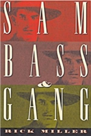 SAM BASS AND GANG - Paperback